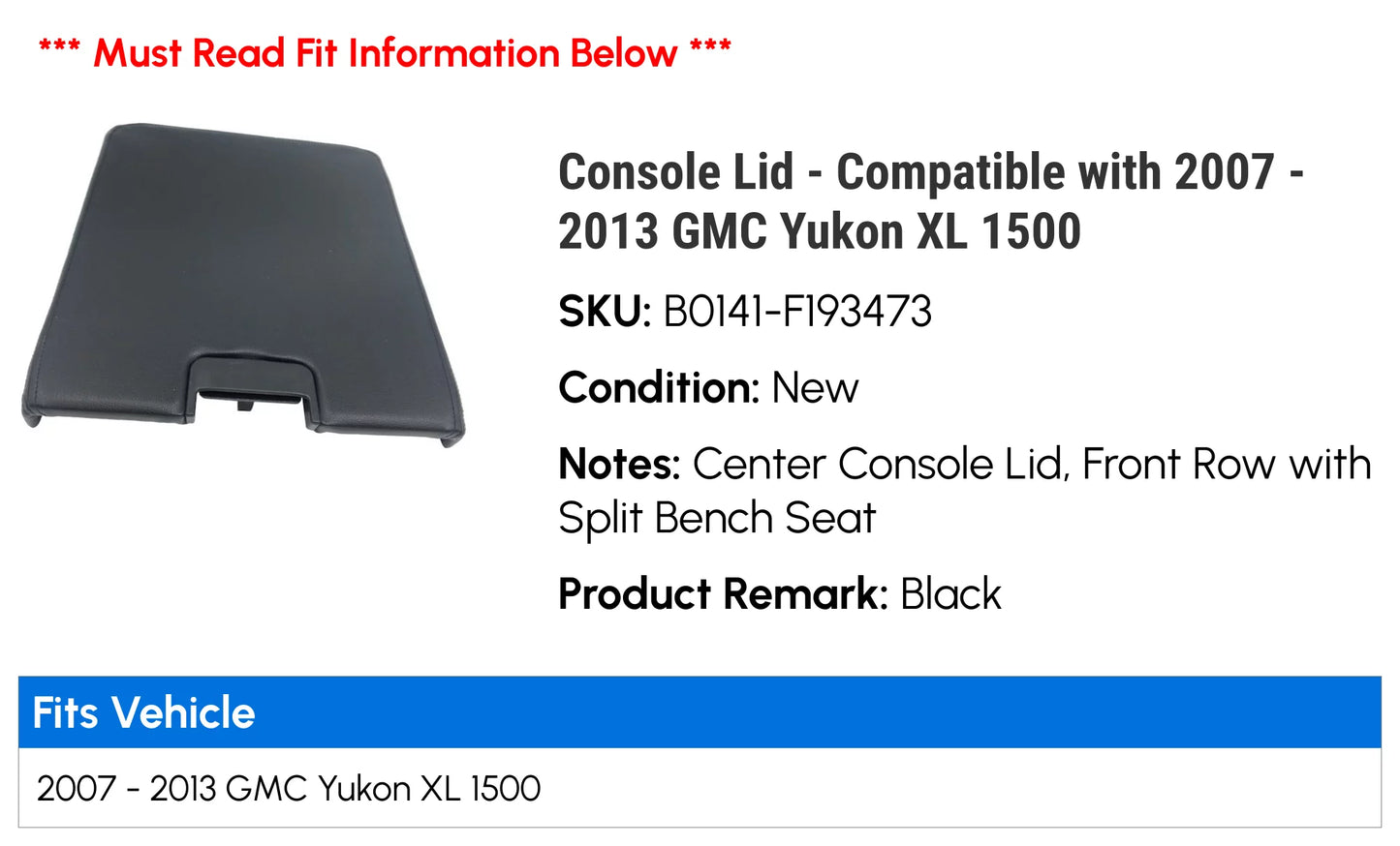 Console Lid - Compatible with 2007 - 2013 GMC Yukon XL 1500 2008 2009 2010 2011 2012