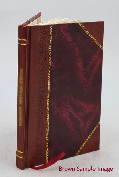 The art of brewing and fermenting and the making of malt 1836 [Leather Bound]